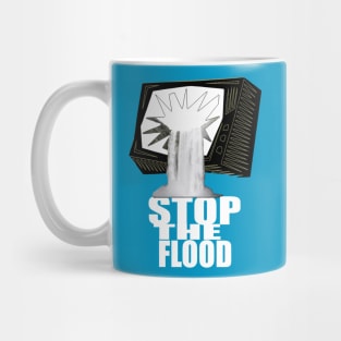 stop the flood Mug